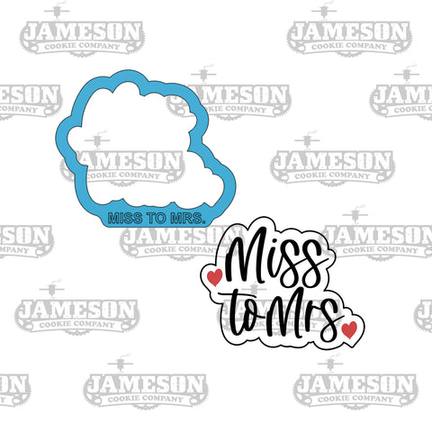 Miss to Mrs Plaque Cookie Cutter - Wedding Theme